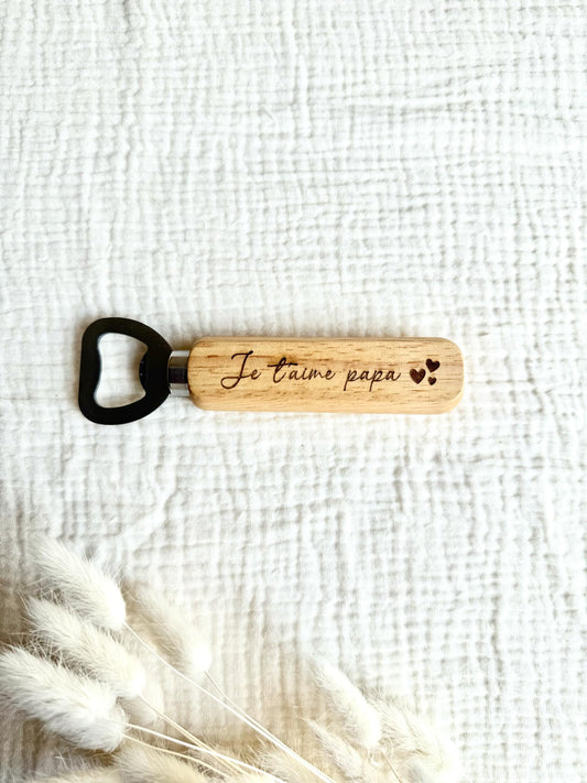 Décapsuleur "Je t'aime Papa"