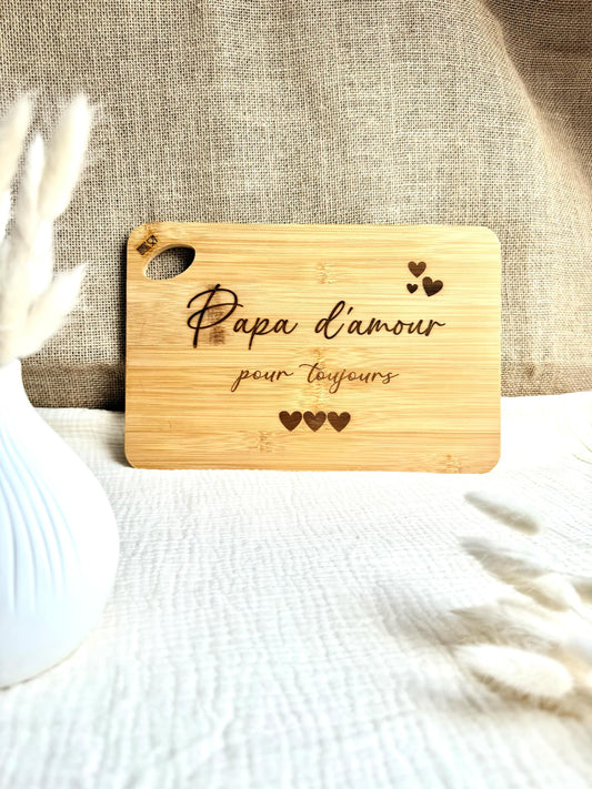 Planche à découper Papa d'amour
